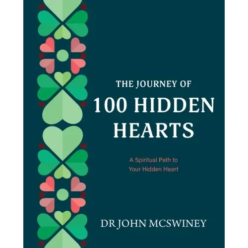 The Journey of 100 Hidden Hearts