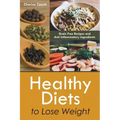 Healthy Diets to Lose Weight: Grain Free Recipes and Anti Inflammatory Ingredients