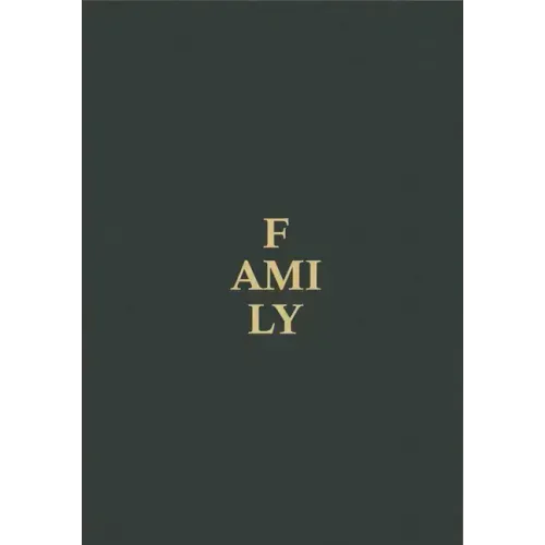 Family: A Contemporary Portrait by Magnum Photos and Guest Artists