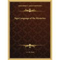 Sign Language of the Mysteries