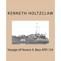 Voyage of Horace A. Bass APD 124