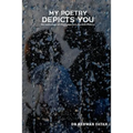 My poetry depicts you: An anthology of contemporary Kurdish poetry