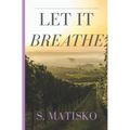 Let it Breathe