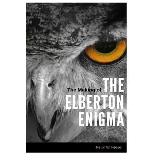 The Making of the Elberton Enigma