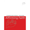 Affirming Faith: A Confirmand's Journal