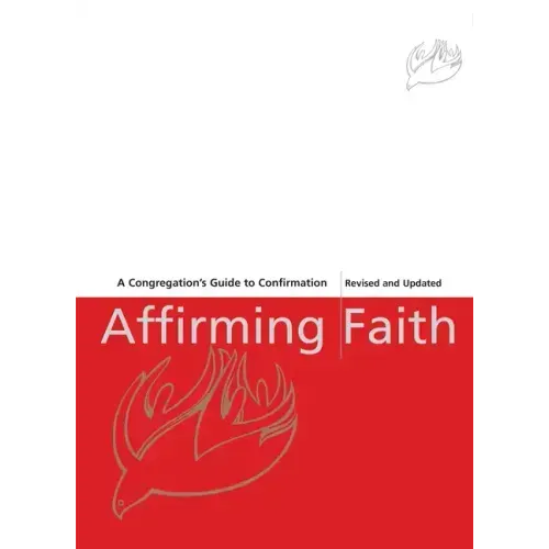 Affirming Faith: A Confirmand's Journal