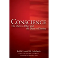 Conscience: The Duty to Obey and the Duty to Disobey