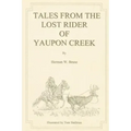 Tales From the Lost Rider of Yaupon Creek