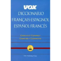Vox Diccionario Francais-Espagnol/Espanol-Frances: Concis Et Compact/Concisco y Compacto