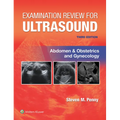 Examination Review for Ultrasound: Abdomen and Obstetrics & Gynecology