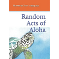Random Acts of Aloha