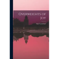 Overweights of Joy