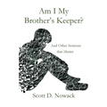 Am I My Brother's Keeper