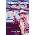 Television Westerns 1950 - 1980