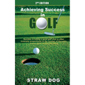 Achieving Success in Golf 2nd Edition