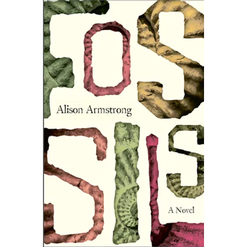 Fossils: A Novel