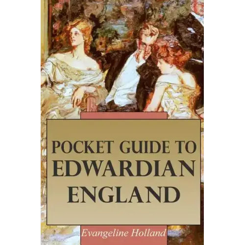 Pocket Guide to Edwardian England