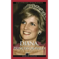 Diana, Princess of Wales: A Biography