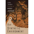Our Synthetic Environment
