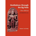 Meditations through the Rig Veda: Four-Dimensional Man