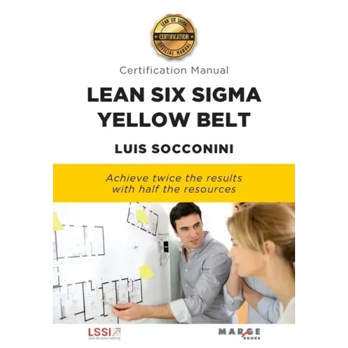 Lean Six Sigma Yellow Belt. Certification Manual