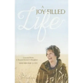 A Joy-Filled Life