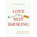 Love Not Smoking