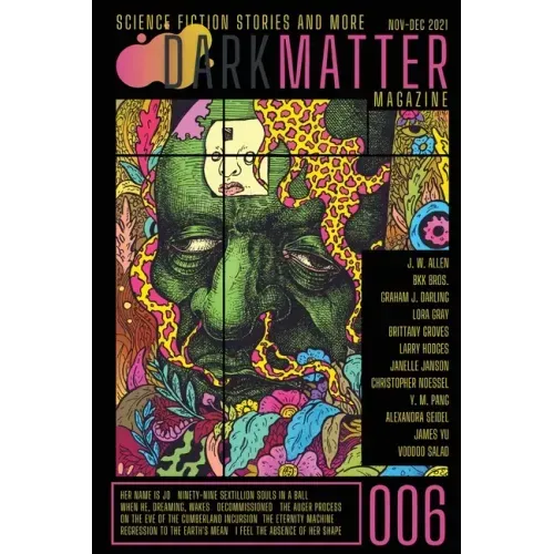 Dark Matter Magazine Issue 006