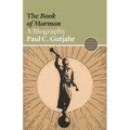 The Book of Mormon: A Biography