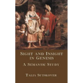 Sight and Insight in Genesis: A Semantic Study