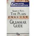Simply Put: The Plain English Grammar Guide