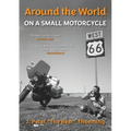 Around the world on a small motorcycle