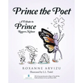 Prince the Poet: A Tribute to Prince Rogers Nelson