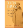 Ellen Terry: Player in Her Time