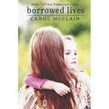 Borrowed Lives