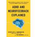 ADHD and Neurofeedback Explained
