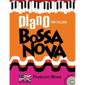 Piano Bossa Nova: A Progressive Method