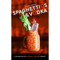 Spaghettios and Vodka: A Slush Pile of Alcohol Infused Poems