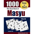 The Giant Book of Masyu: 1000 Easy to Hard Puzzles (10x10)