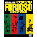 Kettlebells furioso y no convencional