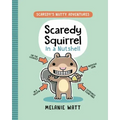 Scaredy Squirrel in a Nutshell: (A Graphic Novel)