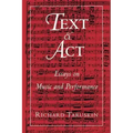 Text and ACT: Essays on Music and Performance