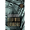 Sleep with Strangers