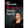 My Privilege, My Responsibility: A Memoir