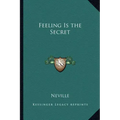 Feeling Is the Secret
