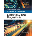 Understanding Physics JEE Main and Advanced Electricity and Magnetism 2023-24