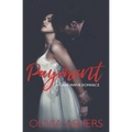 Payment: A Dark Mafia Romance