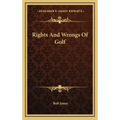 Rights and Wrongs of Golf