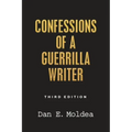 Confessions of a Guerrilla Writer: Adventures in the Jungles of Crime, Politics, and Journalism