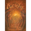 Oak and Ivy